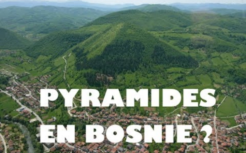Pyramides de Bosnie : réalité ou fantasme ?