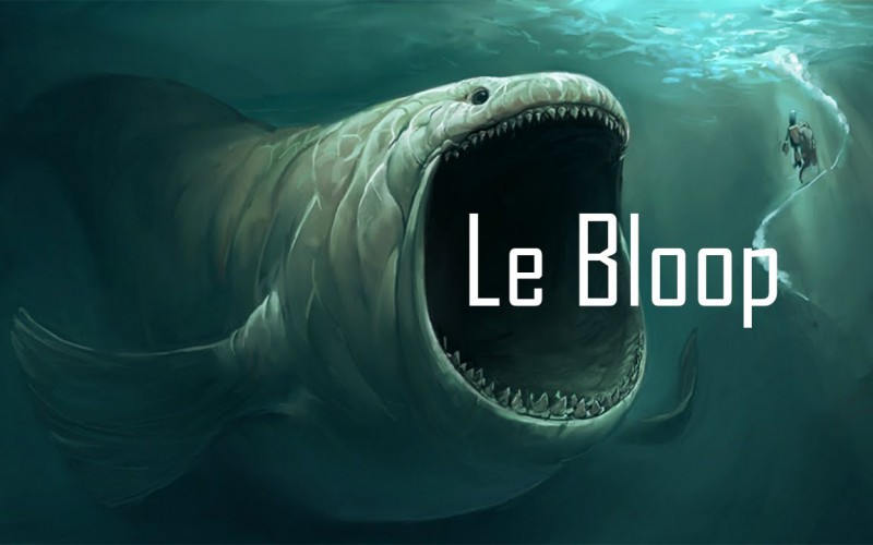 Un mystérieux son nommé BLOOP