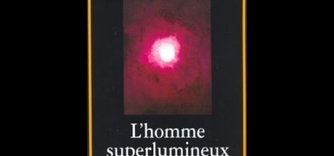 L’homme superlumineux  » entretien avec Brigitte Dutheil