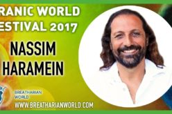 PWF 2017 Nassim Haramein conférence EN/IT/FR