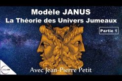 « LE MODÈLE JANUS » (Partie 1) avec Jean-Pierre Petit – NURÉA TV