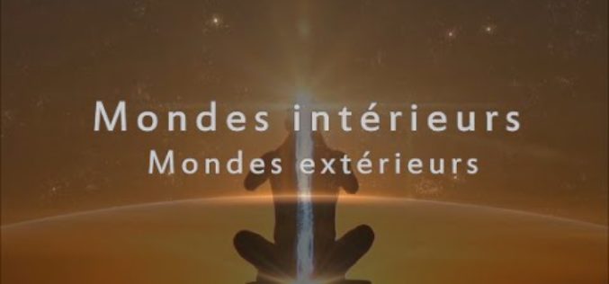 Mondes Intérieurs, Mondes Extérieurs