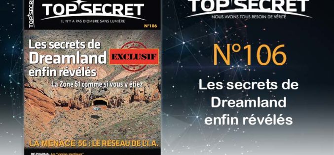 Top secret 106 Les secrets de Dreamland enfin révélés