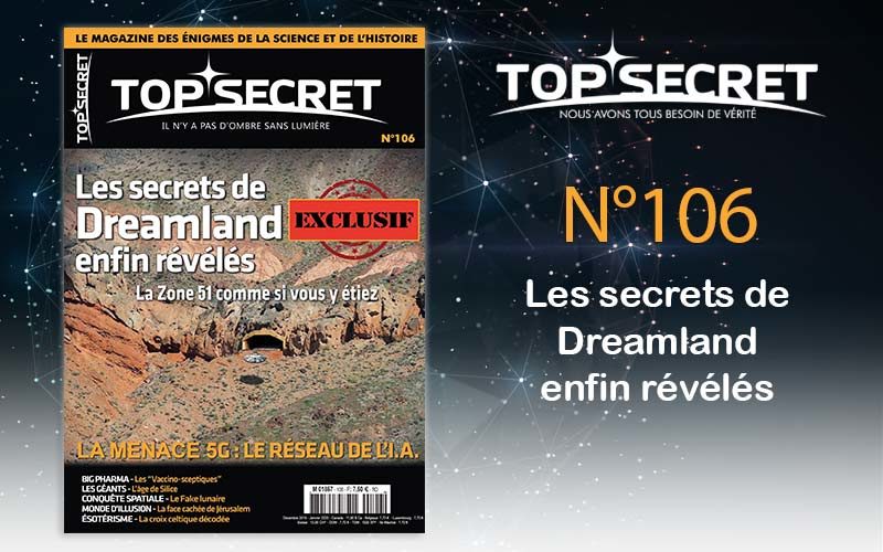 Top secret 106 Les secrets de Dreamland enfin révélés
