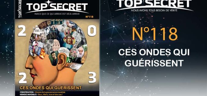 TS 118 Ces ondes qui guérissent disponible en kiosque et en ligne !