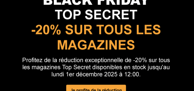 BLACK FRIDAY Magazines Top Secret